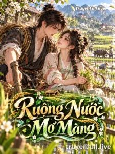 Ruộng Nước Mơ Màng